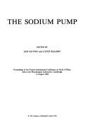 The sodium pump by International Conference on Na,K-AT Pase (4th 1984 Cambridge, England)