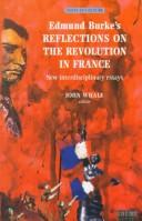 Cover of: Edmund Burke's Reflections on the revolution in France: new interdisciplinary essays