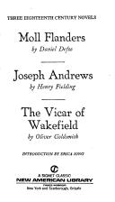 Cover of: Three 18th-Century Novels (Signet Books) by Daniel Defoe, Henry Fielding, Oliver Goldsmith