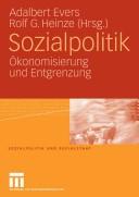Cover of: Sozialpolitik: Ökonomisierung und Entgrenzung