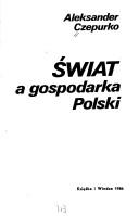 Cover of: Świat a gospodarka Polski