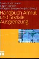 Handbuch Armut und soziale Ausgrenzung by Ernst-Ulrich Huster, Jürgen Boeckh, Hildegard Mogge-Grotjahn
