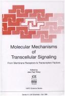 Molecular Mechanisms of Transcellular Signalling by J. P Thiery