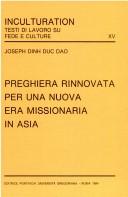 Cover of: Preghiera rinnovata per una nuova era missionaria in Asia