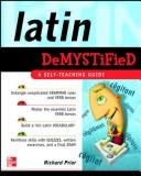 Latin demystified by Richard E. Prior