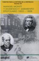 Cover of: Manuel Montt y Domingo F. Sarmiento by Manuel Montt