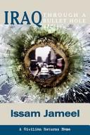 Iraq through a bullet hole by Issam Jameel