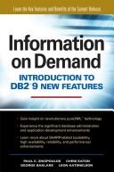 Cover of: Information on demand: introduction to DB2 9 new features