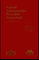 Cover of: Federal administrative procedure sourcebook