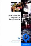 Cover of: Cleaner production assessment in dairy processing