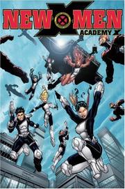 Cover of: New X-Men: Academy X Vol. 3: X-Posed