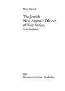 Cover of: Jewish Neo-Aramaic dialect of Koy Sanjaq (Iraqi Kurdistan) | Hezy Mutzafi