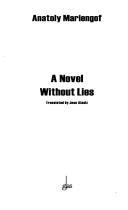 Cover of: novel without lies | AnatoliД­ Mariengof