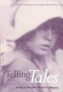 Cover of: Telling tales: essays in Western women's history