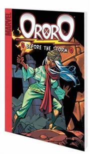 Cover of: Astonishing X-Men: Ororo - Before The Storm