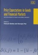 Cover of: Price expectations in goods and financial markets by Georges Prat