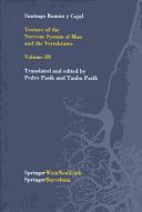 Cover of: Texture of the Nervous System of Man and the Vertebrates: An annotated and edited translation of the original Spanish text with the additions of the French version by Pedro Pasik and Tauba Pasik