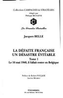 Cover of: La défaite française, un désastre évitable