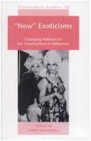 Cover of: "New" exoticisms: changing patterns in the construction of otherness