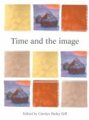 Cover of: Time and the Image (Critical Perspectives in Art History)