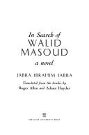 Cover of: In search of Walid Masoud by Jabrā Ibrāhīm Jabrā