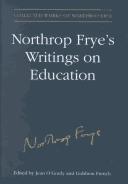 Cover of: Northrop Frye's writings on education