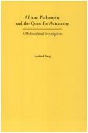 Cover of: African philosophy and the quest for autonomy: a philosophical investigation