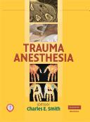 Trauma anesthesia