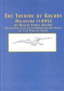 Cover of: The Theatre of Galdos: Voluntad (1895) (Hispanic Literature, V. 63)