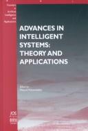 Cover of: Advances in intelligent systems: theory and applications