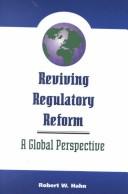 Cover of: Reviving regulatory reform: a global perspective
