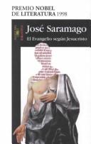 Cover of: El Evangelio Segun Jesucristo/the Gospel According to Jesus Christ by José Saramago
