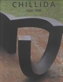 Cover of: Chillida, 1948-1998 by [catálogo, dirección, Kosme de Barañano]