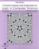 Cover of: Logic in Computer Science (Lics 2000): 15th Symposium Held June 26-29, 2000 in Santa Barbara, Ca