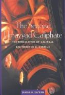 Cover of: The Second Umayyad Caliphate | Janina M. Safran