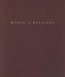 Cover of: Durer's Passions by Jordan Kantor