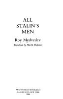 Cover of: All Stalin's men by Roy Aleksandrovich Medvedev