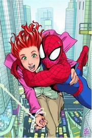 Cover of: Spider-Man Loves Mary Jane, Vol. 1: Super Crush