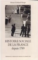 Cover of: Histoire sociale de la France depuis 1789