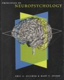 Cover of: Principles of Neuropsychology by Eric A. Zillmer, Mary V. Spiers