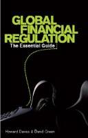 Cover of: Global financial regulation: the essential guide