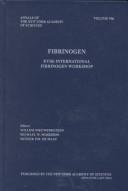 Cover of: Fibrinogen: 16th International Fibrinogen Workshop (Annals of the New York Academy of Sciences)