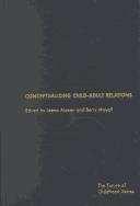 Cover of: Conceptualizing child-adult relations by edited by Leena Alanen and Berry Mayall