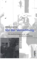 Cover of: Vor der Vernichtung by Katharina Stengel (Hg.).