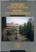 Cover of: Pedralbes a l'edat mitjana: història d'un monastir femení