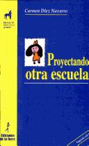 Cover of: Proyectando otra escuela