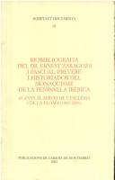 Cover of: Biobibliografia del Dr. Ernest Zaragoza i Pascual, prevere i historiador del monaquisme de la Península Ibèrica: 40 anys al servei de l'Església i de la ploma, 1965-2001