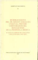 Cover of: Biobibliografia del Dr. Ernest Zaragoza i Pascual, prevere i historiador del monaquisme de la Península Ibèrica by pròleg del Dr. Antonio Linage Conde.