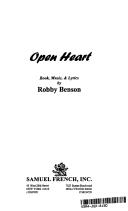 Cover of: Open heart: book, music & lyrics