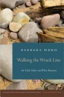Cover of: Walking the wrack line by Barbara Hurd